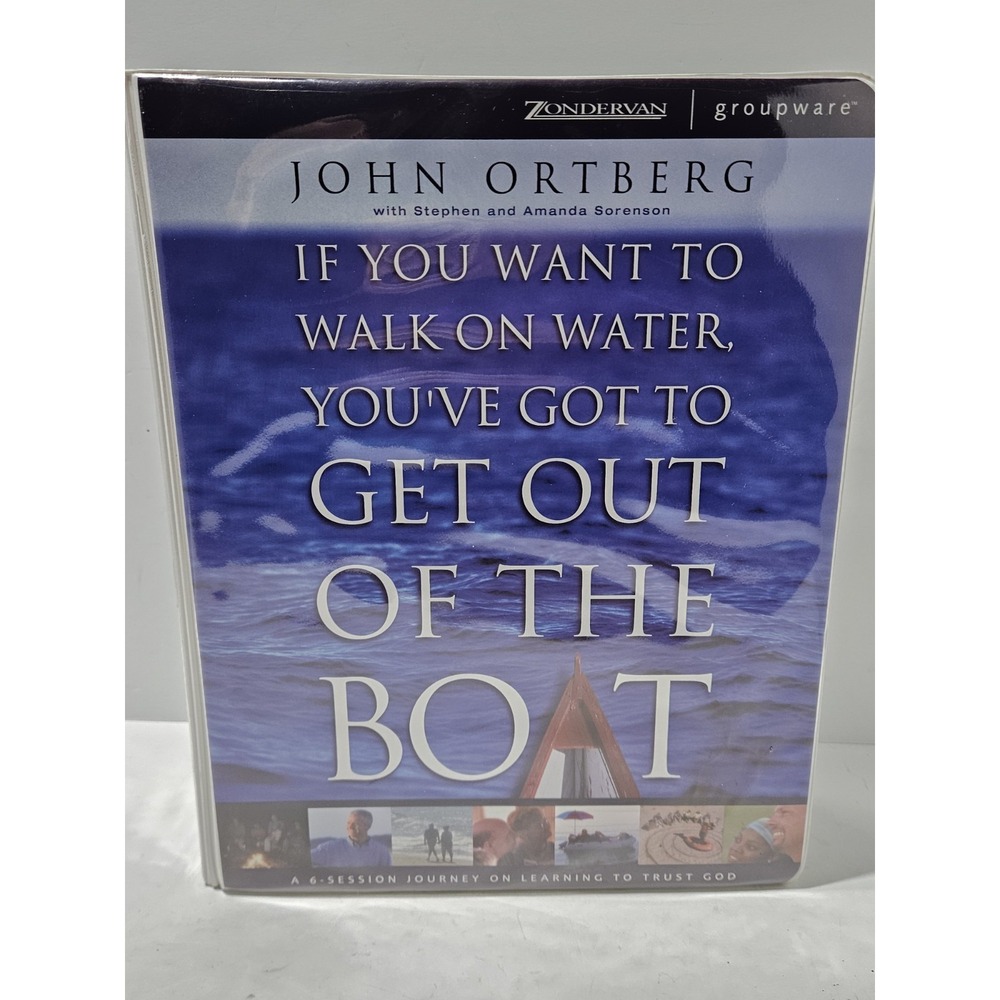 If You Want to Walk on Water You've Got to Get Out of the Boat 6 Lesson Journey